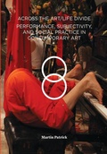 Cover: Across the Art/Life Divide - Intellect Books