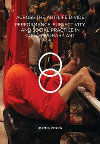 Enlarge image Cover: Across the Art/Life Divide - Intellect Books