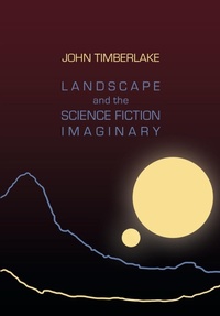 Enlarge image Cover: Landscape and the Science Fiction Imaginary - Intellect Books
