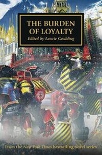 Enlarge image Cover: The Burden of Loyalty - The Black Library