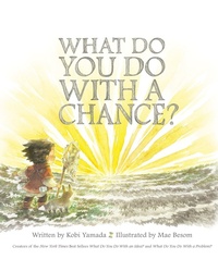 Enlarge image Cover: What Do You Do With A Chance? - Compendium Inc.