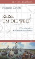 Cover: Reise um die Welt 1594 - edition erdmann ein Imprint von Verlagshaus R&ouml;merweg