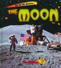 Enlarge image Cover: The Moon - Crabtree Publishing Co,Canada