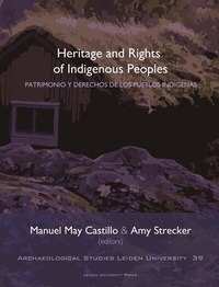 Enlarge image Cover: The Heritage and Rights of Indigenous Peoples - Leiden University Press