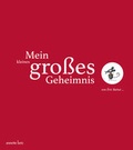 Cover: Mein kleines gro&szlig;es Geheimnis - Annette Betz Verlag