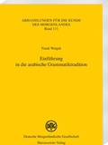 Cover: Einf&uuml;hrung in die arabische Grammatiktradition - Harrassowitz Verlag