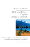 Cover: EPA und DHA - Vegane Omega-3 Quellen - BoD - Books on Demand
