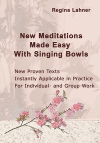 Abbildung von: New Meditations Made Easy With Singing Bowls - BoD - Books on Demand
