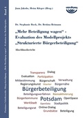 Cover: Mehr Beteiligung wagen - Evaluation des Modellprojekts Strukturierte B&uuml;rgerbeteiligung - BoD - Books on Demand