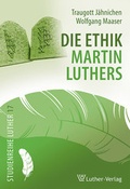 Cover: Die Ethik Martin Luthers - Luther-Verlag
