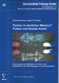 Cover: Partner in &auml;hnlicher Mission? - Polizei und Soziale Arbeit - Hartung-Gorre