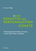 Cover: K_eine Didaktik der performativen K&uuml;nste - Schibri-Vlg