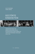 Cover: Gest&ouml;rte Kindheiten - Metropol-Verlag