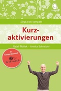 Cover: Kurzaktivierungen. Spiele und Besch&auml;ftigungen f&uuml;r Senioren. Auch mit Demenz. Ratgeber - Singliesel
