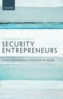 Cover: Security Entrepreneurs - Oxford University Press
