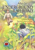 Cover: Allen Jay and the Underground Railroad - The Millbrook Press Inc