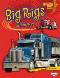 Enlarge image Cover: Big Rigs on the Move - Lerner Publications Co ,U.S.