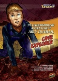 Cover: The Underground Adventure of Arly Dunbar, Cave Explorer - Graphic Universe