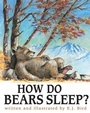 Cover: How Do Bears Sleep? - Carolrhoda