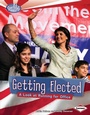 Cover: Getting Elected - Lerner Publications Co ,U.S.