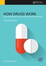 Cover: How Drugs Work - CRC Press