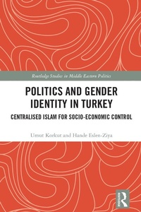 Abbildung von: Politics and Gender Identity in Turkey - Routledge