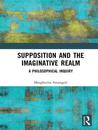 Abbildung von: Supposition and the Imaginative Realm - Routledge