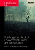 Cover: Routledge Handbook of Environmental Conflict and Peacebuilding - Routledge