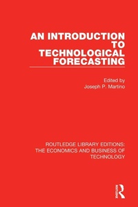 Enlarge image Cover: An Introduction to Technological Forecasting - Routledge