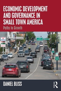 Abbildung von: Economic Development and Governance in Small Town America - Routledge