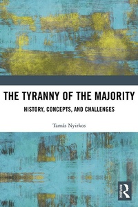 Abbildung von: The Tyranny of the Majority - Routledge