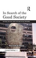 Cover: In Search of the Good Society - Routledge