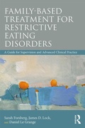 Cover: Family Based Treatment for Restrictive Eating Disorders - Routledge