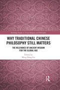 Cover: Why Traditional Chinese Philosophy Still Matters - Routledge