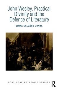 Abbildung von: John Wesley, Practical Divinity and the Defence of Literature - Routledge