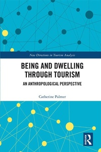 Abbildung von: Being and Dwelling through Tourism - Routledge