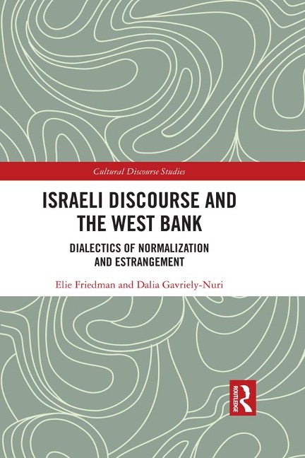 Abbildung von: Israeli Discourse and the West Bank - Routledge