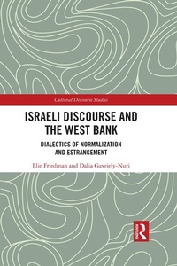 Enlarge image Cover: Israeli Discourse and the West Bank - Routledge