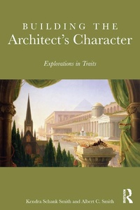 Enlarge image Cover: Building the Architect's Character - Routledge