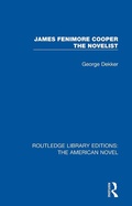 Cover: James Fenimore Cooper the Novelist - Routledge