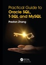 Cover: Practical Guide for Oracle SQL, T-SQL and MySQL - CRC Press