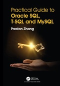 Cover: Practical Guide for Oracle SQL, T-SQL and MySQL - CRC Press