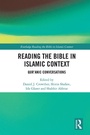 Cover: Reading the Bible in Islamic Context - Routledge