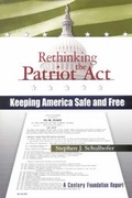 Cover: Rethinking the Patriot Act - The Century Foundation