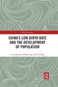 Cover: China's Low Birth Rate and the Development of Population - Routledge