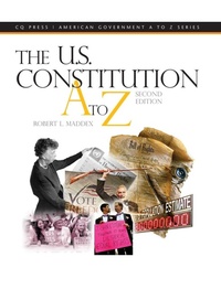 Enlarge image Cover: The U.S. Constitution A to Z - CQ Press