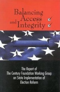 Enlarge image Cover: Balancing Access and Integrity - The Century Foundation
