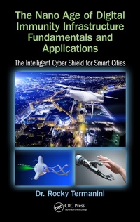 Abbildung von: The Nano Age of Digital Immunity Infrastructure Fundamentals and Applications - CRC Press