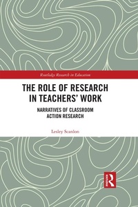 Enlarge image Cover: The Role of Research in Teachers' Work - Routledge