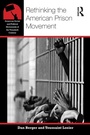Cover: Rethinking the American Prison Movement - Routledge